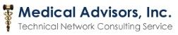Medical Advisors, Inc. - Technical Network Consulting Service Medical Advisors, Inc. - Technical Network Consulting Service